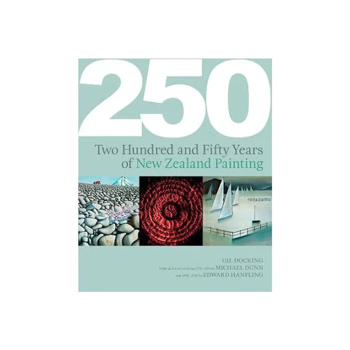 250 Years Of New Zealand Painting