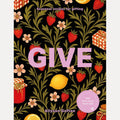 Give Seasonal Recipes for Gifting By Allyson Gofton Hardback