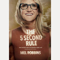 5 Second Rule Transform Your Life, Work, and Confidence with Everyday Courage, Mel Robbins