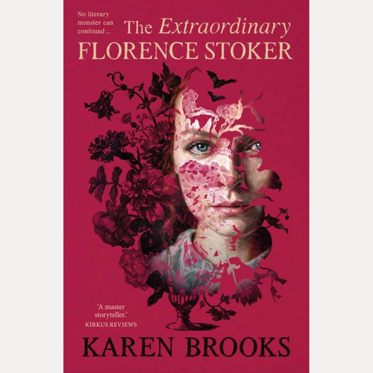 The Extraordinary Florence Stoker: A new novel from the bestselling author of The Good Wife of Bath tells the real story of a woman history maligned.