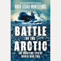 Battle of the Arctic: The Maritime Epic of World War Two cover image