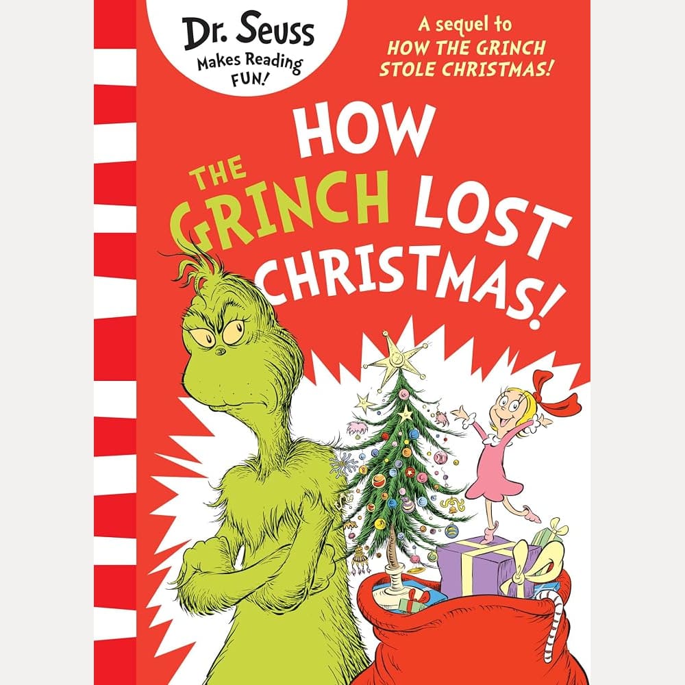 How the Grinch Lost Christmas!: A sequel to How the Grinch Stole Christmas cover image