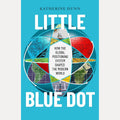 Little Blue Dot: How the Global Positioning System Shaped the Modern World cover image