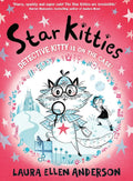Star Kitties - Detective Kitty is on the Case: New for 2026, a magical new world for young children aged 6-8 from the bestselling creator of Amelia Fang.: Book 1 cover image