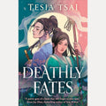 Deathly Fates: A dazzling and romantic YA fantasy debut, perfect for fans of These Violent Delights cover image