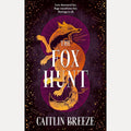 The Fox Hunt: A magical dark academia YA revenge fantasy perfect for fans of V. E. Schwab and Leigh Bardugo: A magical dark academia YA revenge ... of VE Schwab and Leigh Bardugo, new for 2026! cover image