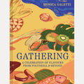 Gathering: Recipes exploring a world of flavour cover image
