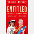 Entitled: Read the full story of Andrew Mountbatten-Windsor and Sarah Ferguson’s fall in the Sunday Times bestselling ‘most devastating royal biography ever written’ (Daily Mail) cover image