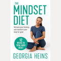 The Mindset Diet: Reframe your thinking and transform your body for good cover image