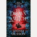 To Drown a Witch: the dazzling crossover romantasy debut of summer 2026 cover image