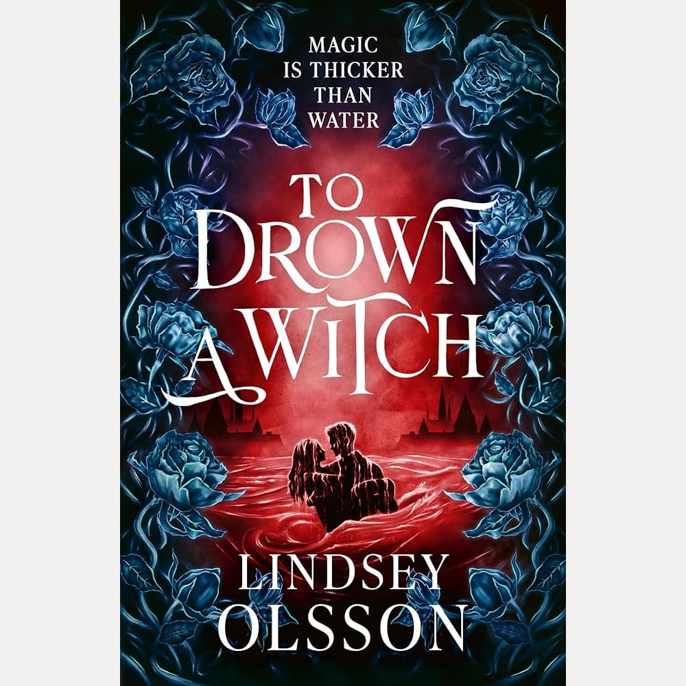 To Drown a Witch: the dazzling crossover romantasy debut of summer 2026 cover image