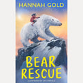 Bear Rescue: From the bestselling author of THE LAST BEAR comes a breathtaking Arctic adventure cover image