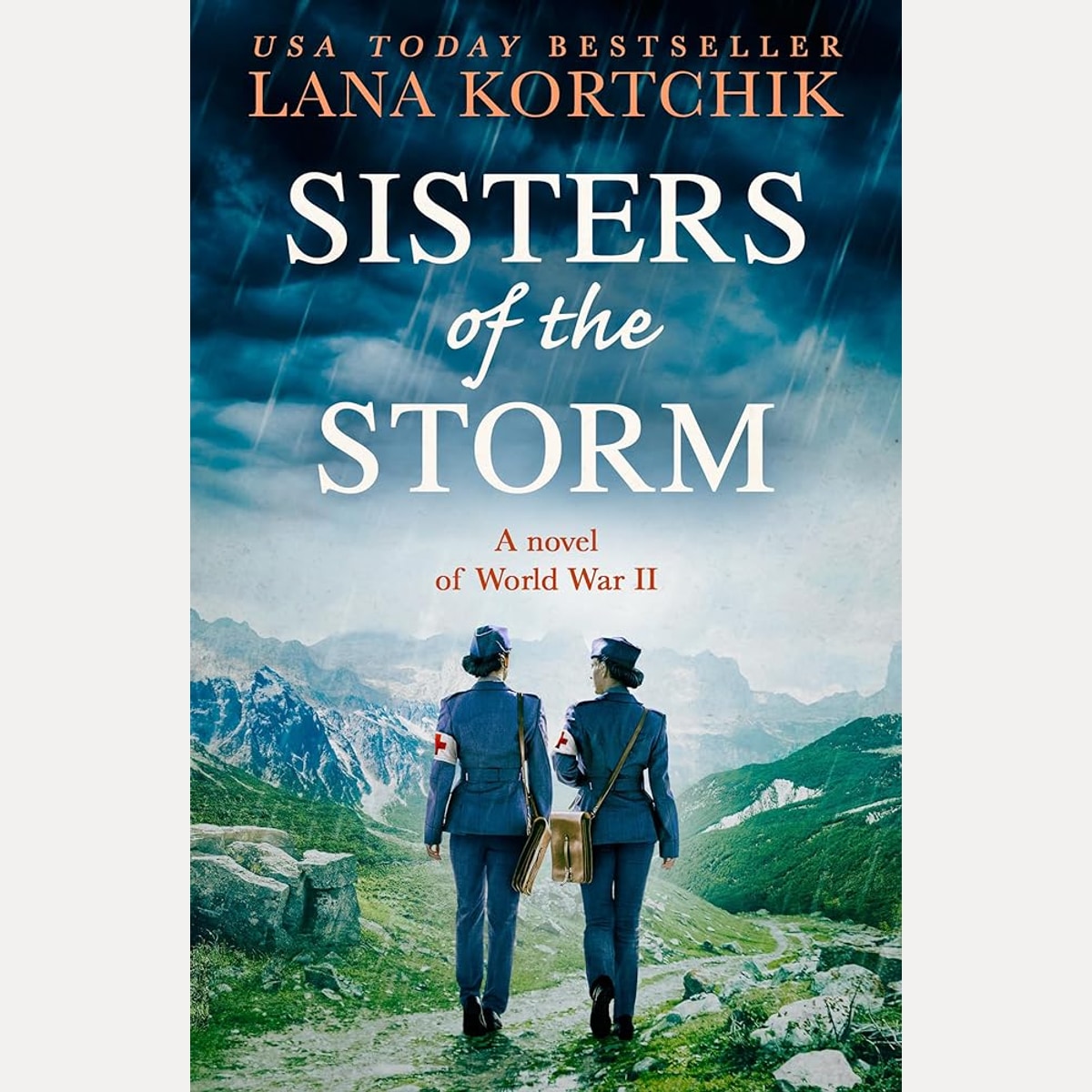 Sisters of the Storm: Don’t miss this emotional and heart-warming World War II novel, based on true events – brand new in 2026! cover image
