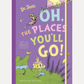 Oh, The Places You'll Go! Keepsake Edition: The Essential Keepsake Children's Book for Celebrating Every Milestone cover image