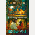 Big Bad Wolf: A brand new romance from the #1 New York Times bestselling author of The Pumpkin Spice Café (Maple Hollow) (Book 1) cover image