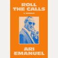 Roll the Calls: A Memoir cover image