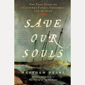 Save Our Souls: The True Story of a Castaway Family, Treachery, and Murder cover image