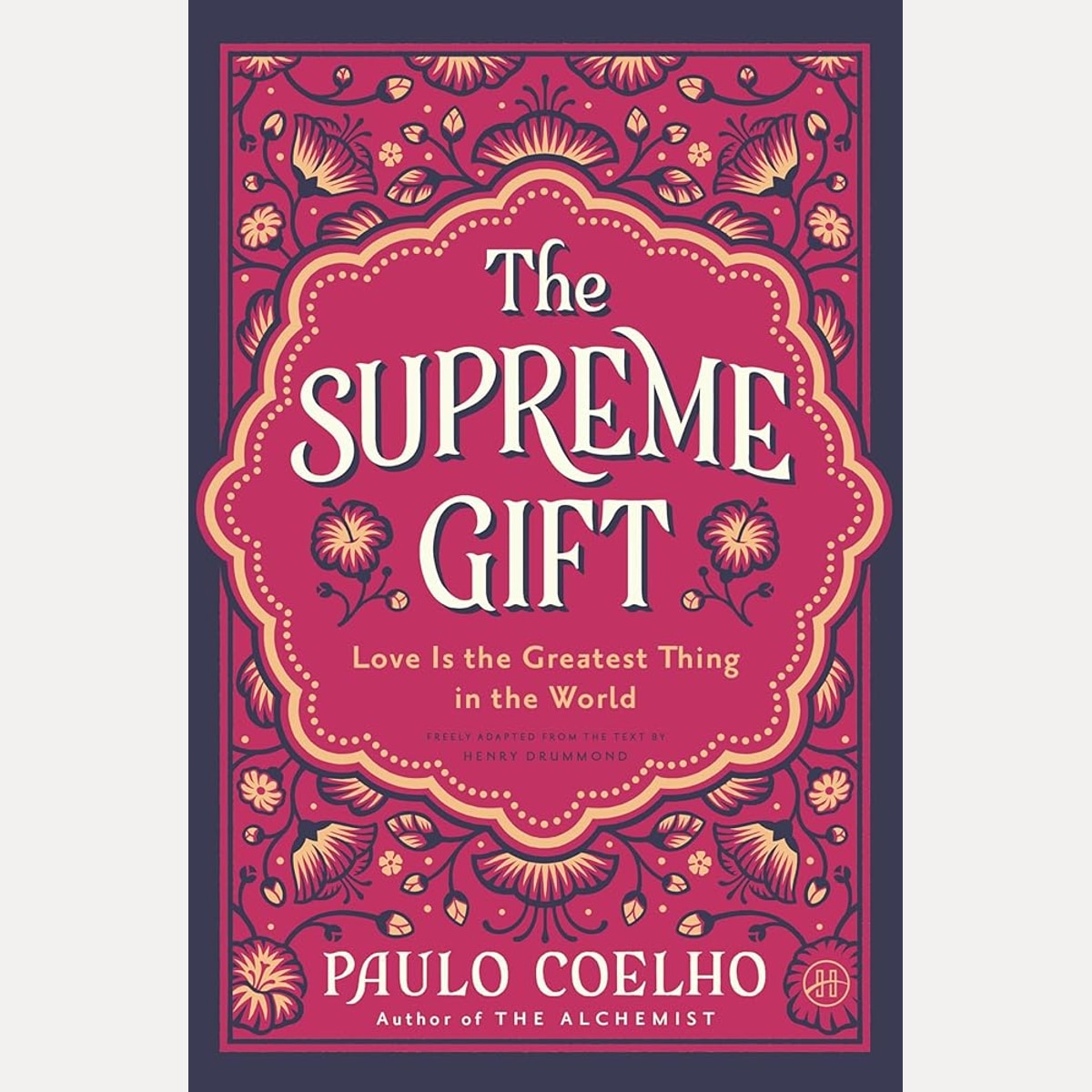 The Supreme Gift: Love Is the Greatest Thing in the World cover image