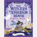 The Witches of Anderson House: A Spell for Disaster cover image