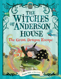 The Witches of Anderson House: The Great Dragon Escape cover image