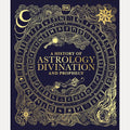 A History of Astrology, Divination and Prophecy cover image