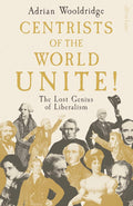 Centrists of the World Unite! cover image