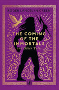 The Coming of the Immortals and Other Tales cover image