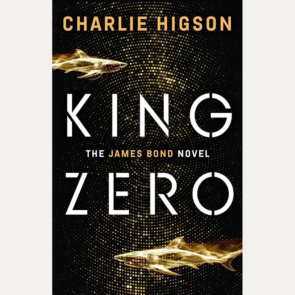 King Zero: The New James Bond Novel cover image