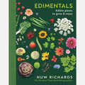 Edimentals: Edible Plants to Grow & Enjoy cover image