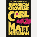Dungeon Crawler Carl: The epic beginning of the hit Dungeon Crawler Carl LitRPG - a darkly funny, fast-paced adventure of survival and chaos cover image