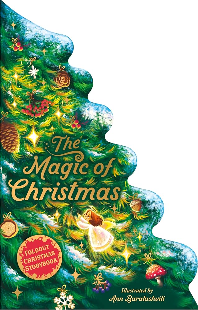 The Magic of Christmas: A Foldout Christmas Storybook - Ribbon Closure Creates a 3-D Tree! cover image