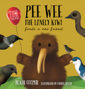 Pee Wee the Lonely Kiwi Finds a New Friend Bilingual Edition By Blair Cooper
