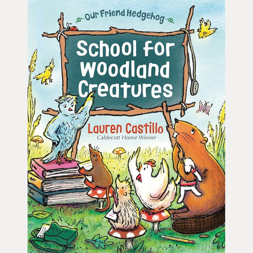 School for Woodland Creatures (Our Friend Hedgehog) cover image