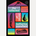 The Collected Stories of Katherine Mansfield (Modern Library Torchbearers) cover image