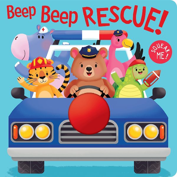 Squeak Me Beep Beep Rescue Board Book