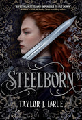 Steelborn: The brand-new hottest enemies-to-lovers fantasy romance cover image