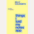 Things I Told My Notes App: Secret Diary of an Oversharer cover image