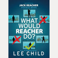 What Would Reacher Do?: The Official Jack Reacher Puzzle Book cover image