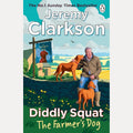 Diddly Squat: The Farmer's Dog: From Farming Fiascos to Pub Disasters – More Misadventures from the Sunday Times Bestselling Author cover image