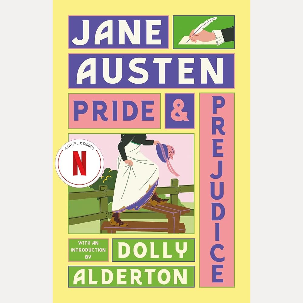 Pride and Prejudice (with a new introduction by Dolly Alderton): Jane Austen’s Classic Romance cover image