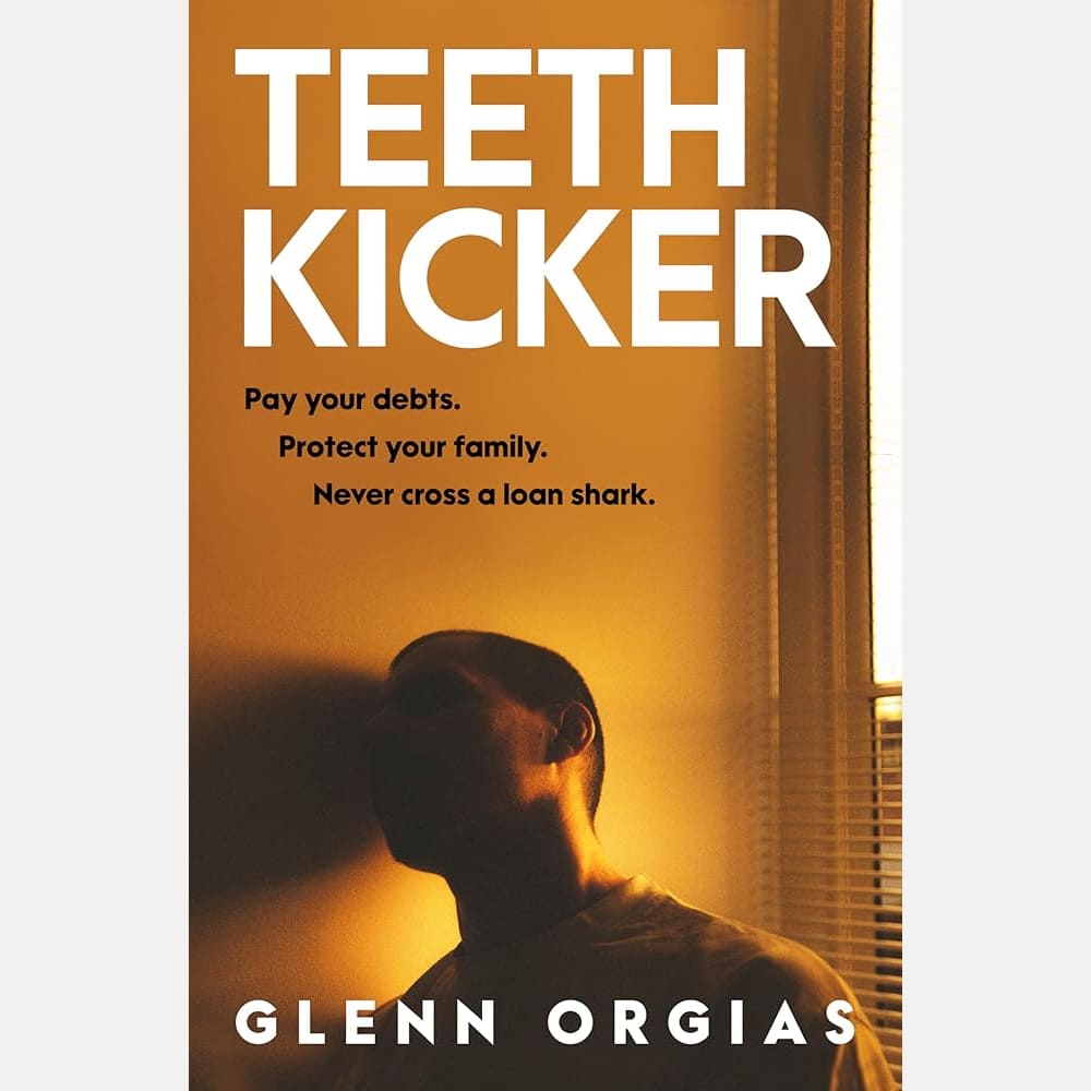Teeth Kicker: A dark and original debut crime thriller for fans of Mark Brandi and Matthew Spencer cover image