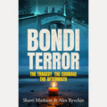 Bondi Terror: The tragedy, the courage, the aftermath cover image