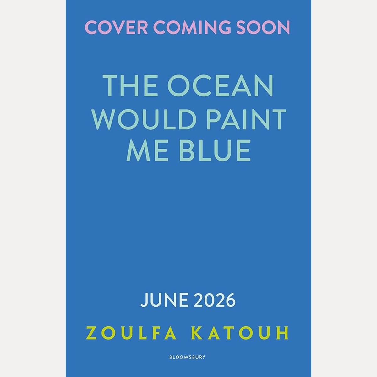 The ocean would paint me blue cover image