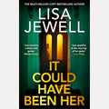 It Could Have Been Her: The brand-new thriller from No.1 bestselling author of None of This Is True cover image
