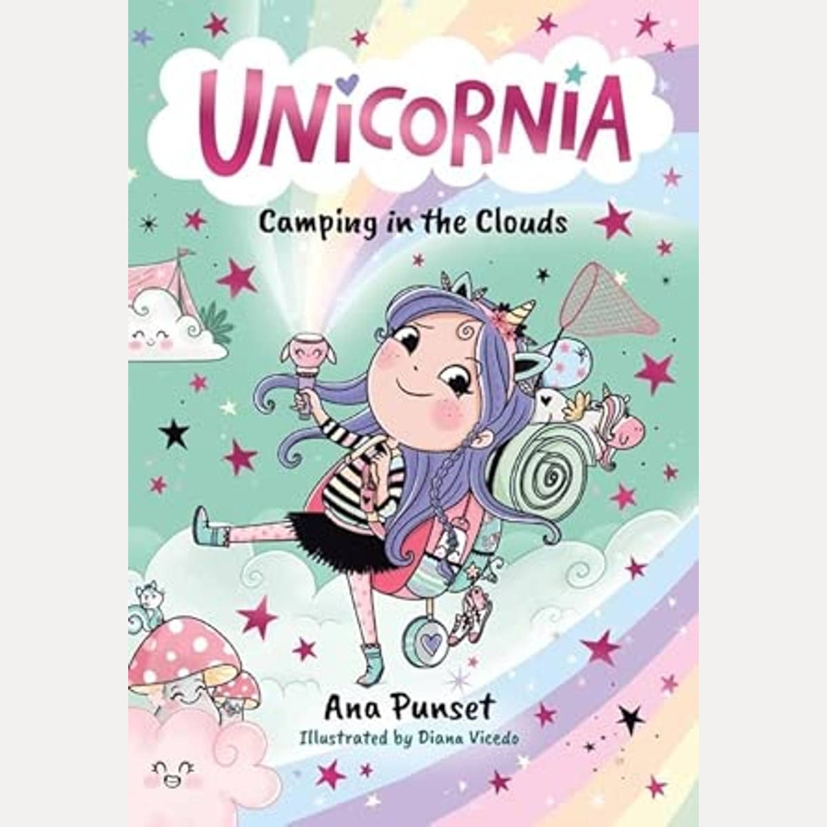 Unicornia: Camping in the Clouds: The bestselling illustrated magical unicorn series for ages 5–8, with themes of anxiety, first school trips and fear of the dark cover image