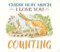 Guess How Much I Love You: Counting: A cute and chunky first concept book set in the world of the beloved and bestselling nutbrown hares - perfect ... gift for baby and toddler nature lovers cover image