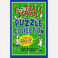 Football School Puzzle Collection: Become a Champion with 101 World Cup Activities: Football activity book packed with 100 puzzles, quizzes and jokes cover image