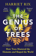 The Genius of Trees: How trees mastered the elements and shaped the world cover image