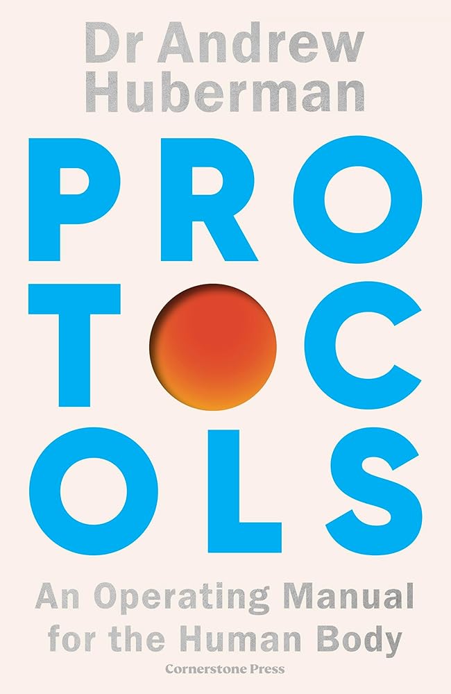Protocols: An Operating Manual for the Human Body cover image