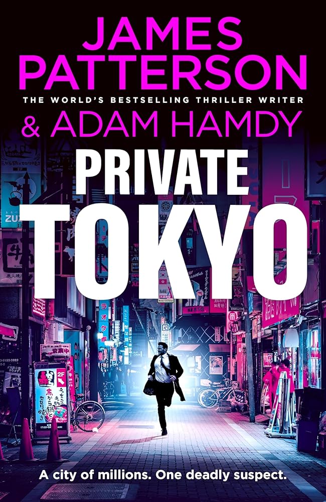 Private Tokyo: The gripping new thriller in the globally bestselling detective series cover image